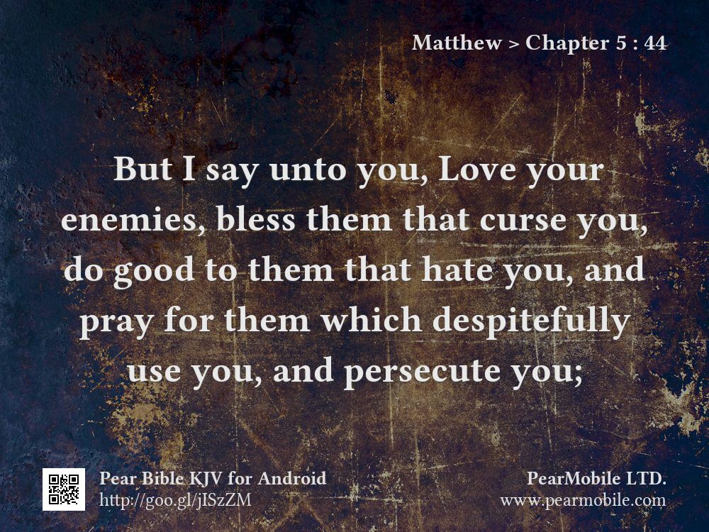 Matthew, Chapter 5:44